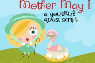 Mother May I: A Quasi-Script Typeface for Playful Brand Identity